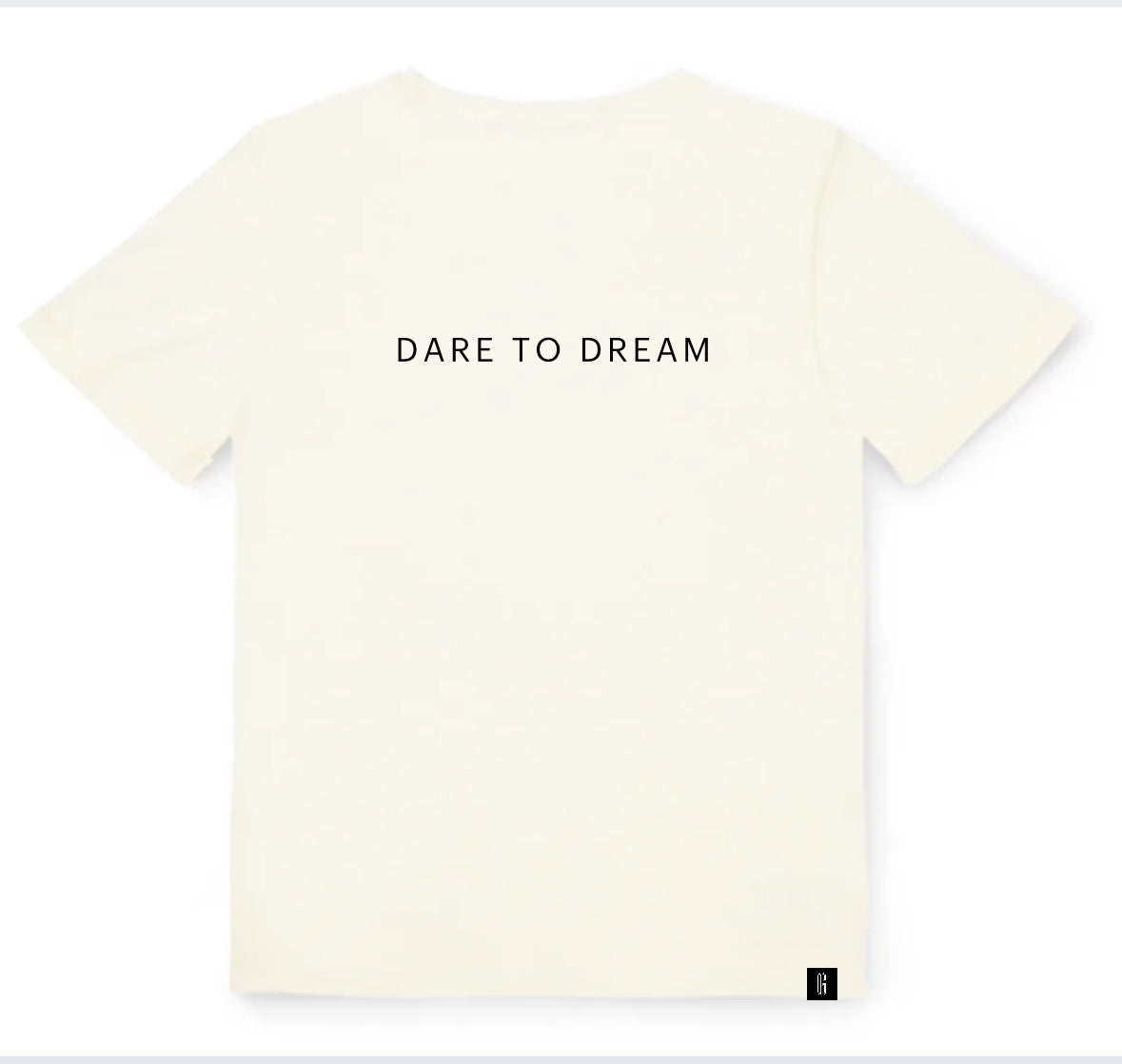 Dare to Dream T-Shirt - Unisex
